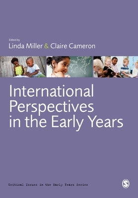 International Perspectives in the Early Years by Miller, Linda