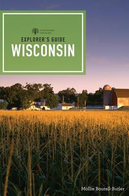 Explorer's Guide Wisconsin by Boutell-Butler, Mollie