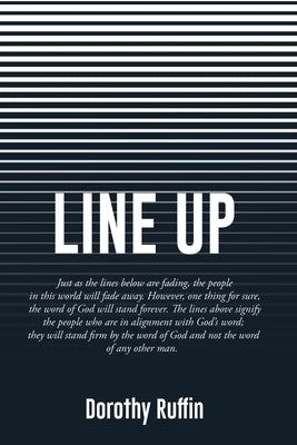 Line Up by Ruffin, Dorothy
