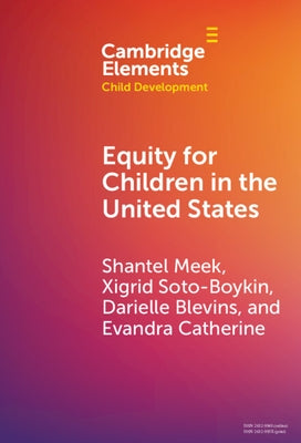 Equity for Children in the United States by Meek, Shantel