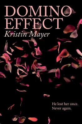 Domino Effect by Mayer, Kristin