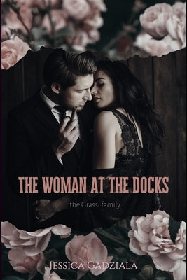The Woman at the Docks by Gadziala, Jessica