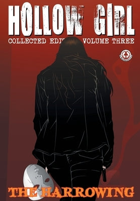 Hollow Girl Collected Edition Volume 3 - The Harrowing by Cooper, Luke