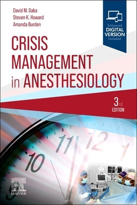 Crisis Management in Anesthesiology by Gaba, David M.