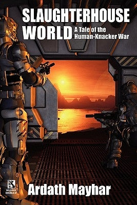 Slaughterhouse World / Knack' Attack (Wildside Double #7) by Mayhar, Ardath