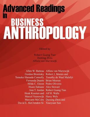 Advanced Readings in Business Anthropology by Tian, Robert Guang