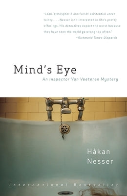 Mind's Eye: An Inspector Van Vetteren Mystery (1) by Nesser, Hakan
