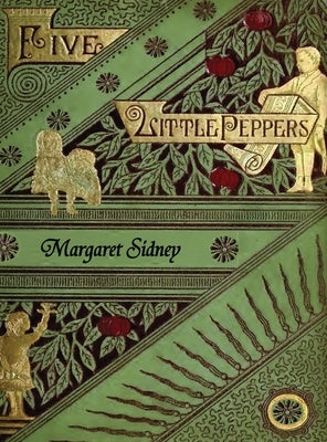 The Five Little Peppers Omnibus by Sidney, Margaret
