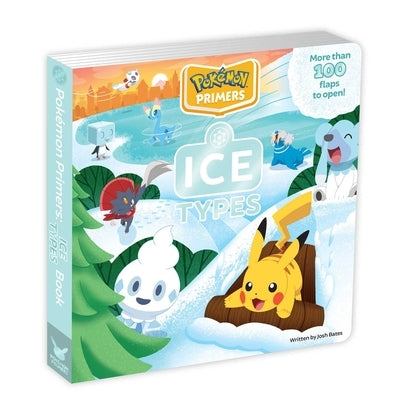 Pok駑on Primers: Ice Types Book by Bates, Josh