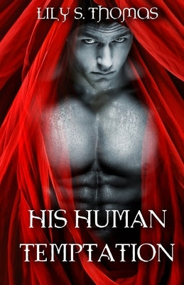 His Human Temptation: SciFi Alien Romance by Thomas, Lily