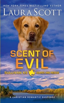 Scent of Evil by Scott, Laura