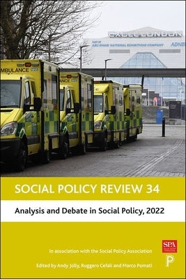 Social Policy Review 34: Analysis and Debate in Social Policy, 2022 by Jolly, Andy