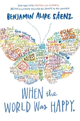 When the World Was Happy by Sáenz, Benjamin Alire