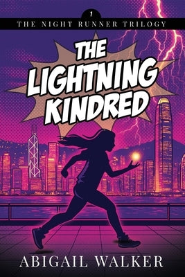 The Lightning Kindred by Walker, Abigail