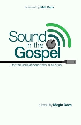 Sound in the Gospel by Papa, Matt