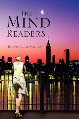 The Mind Readers by Mathur, Kanwal Kumar