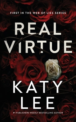 Real Virtue by Lee, Katy