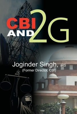 Cbi & 2g by Singh, Joginder