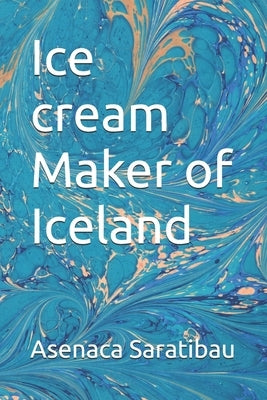 Ice cream Maker of Iceland by Saratibau, Asenaca