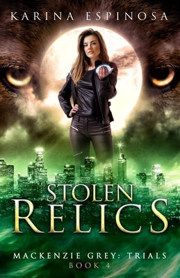 Stolen Relics by Espinosa, Karina