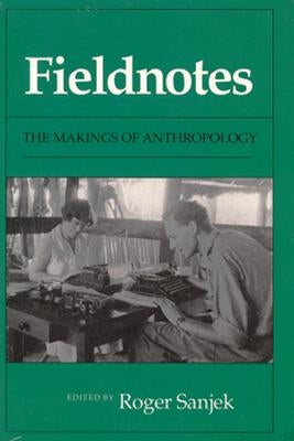 Fieldnotes by Sanjek, Roger