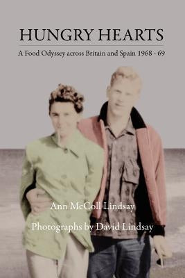 Hungry Hearts by McColl Lindsay, Ann