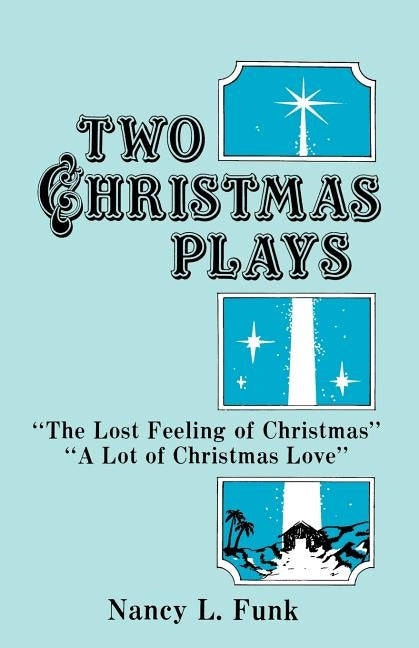 Two Christmas Plays by Funk, Nancy