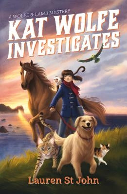 Kat Wolfe Investigates: A Wolfe & Lamb Mystery by St John, Lauren