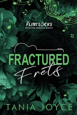 Fractured Frets: A Married in Vegas Rockstar Romance - DISCREET SPECIAL EDITION by Joyce, Tania