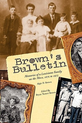 Brown's Bulletin by Brown, Algie D.