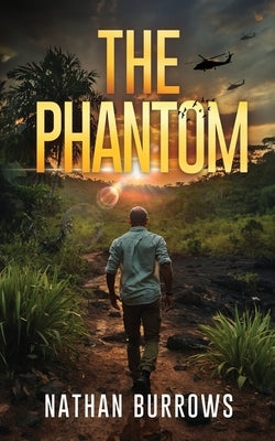 The Phantom by Burrows, Nathan