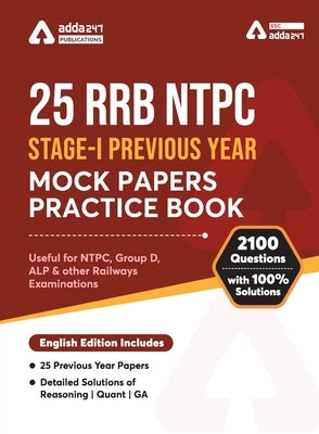 25 RRB NTPC STAGE I PREVIOUS YEAR MOCK PAPERS by Adda247 Publications by Adda247