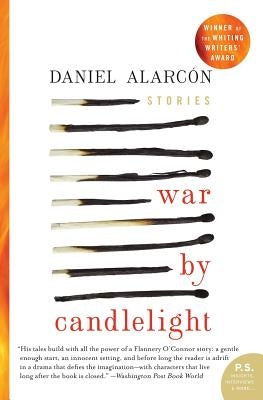 War by Candlelight: Stories by Alarcon, Daniel