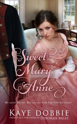 Sweet Mary Anne by Dobbie, Kaye