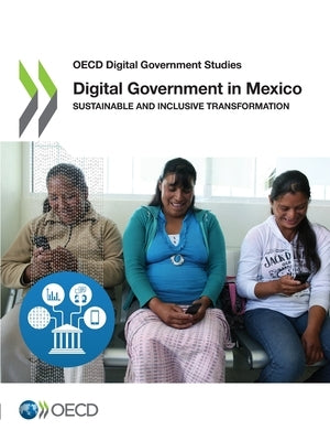 Digital Government in Mexico by Oecd