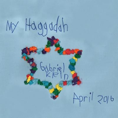 My Haggadah by Klein, Gabriel