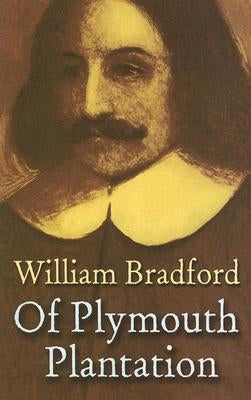Of Plymouth Plantation by Bradford, William