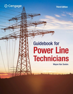 Guidebook for Powerline Technicians by Van Soelen, Wayne