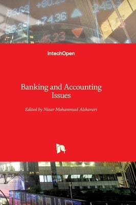 Banking and Accounting Issues by Mohammad Alsharari, Nizar