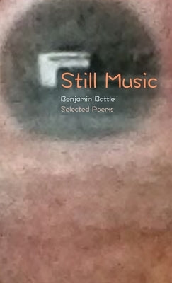 Still Music by Bottle, Benjamin