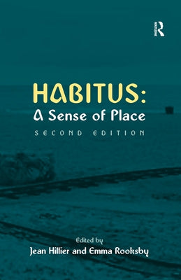 Habitus: A Sense of Place by Rooksby, Emma