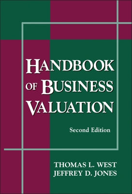 Handbook of Business Valuation by West, Thomas L.