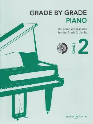Grade by Grade - Piano (Grade 2): With CD of Performances by Hal Leonard Corp