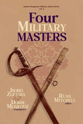 Four Military Masters by Zijlstra, Isobel