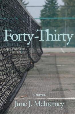 Forty-Thirty by McInerney, June J.