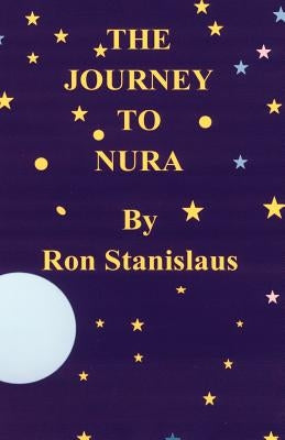 The Journey to Nura by Stanislaus, Ron