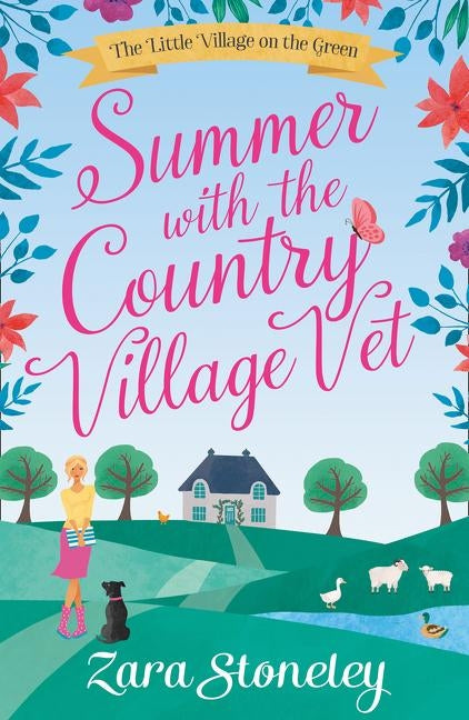 Summer with the Country Village Vet by Stoneley, Zara