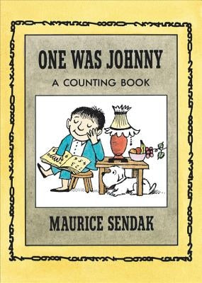 One Was Johnny: A Counting Book by Sendak, Maurice