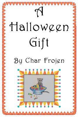 A Halloween Gift by Morrison, Barbara