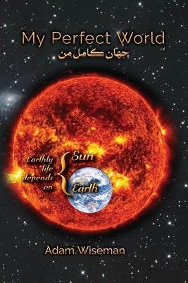 My Perfect World Plus Warning by Wiseman, Adam